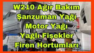 Mercedes W210 Ağır Bakım Şanzuman Yağı Motor Yağı Yağlı Fişek değişimi