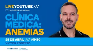 Clínica Médica: ANEMIAS - Aula Gratuita - Professor Victor Roberto