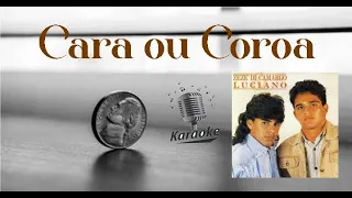 Cara Ou Coroa - karaokê Playback original c/ letra - Zezé di Camargo e Luciano