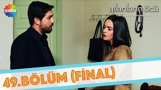 Yılanların Öcü 49.Bölüm Final ᴴᴰ