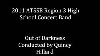 Out of Darkness Conducted by Quincy Hillard