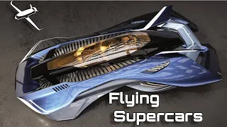 Existing and Upcoming Flying Super Cars and Hyper Cars