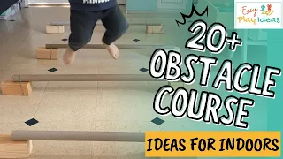 PLAY INSPIRATION | 20 Plus Easy DIY Indoor Obstacle Course Ideas