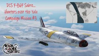 DCS WORLD - Reflected Simulations/Hunters Over The Yalu F-86 Campaign - Mission 3 Start to Finish