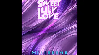 Sweet Lily Love - Melodrama