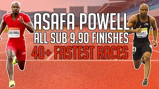 Asafa Powell - All Sub 9.90 Races in Career