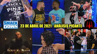 SmackDown 23 de Abril de 2021 - Análisis Picante