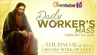 Sambuhay TV Mass | Thursday of the Second Week of Lent | February 29, 2024