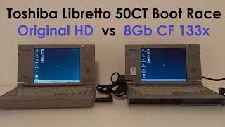 Boot race: Toshiba Libretto 50CT - original HDD vs 8Gb CF