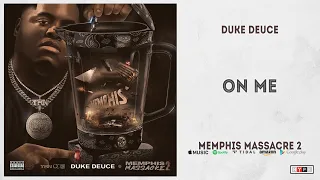 Duke Deuce - On Me (Memphis Massacre 2)