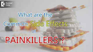 What are the common Side Effects of Painkillers?  - Dr. Ram Prabhoo