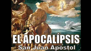 San Juan Apóstol - El Apocalipsis - Audiolibro