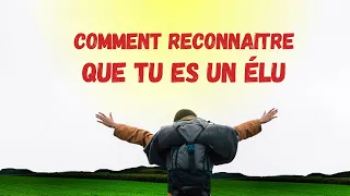 COMMENT RECONNAITRE QUE TU ES UN ELU