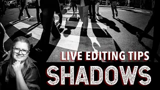 Learn How to Edit SHADOWS Photos - LIVE Photo Editing