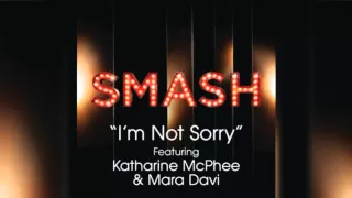 I'm Not Sorry - SMASH Cast