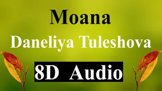 Daneliya Tuleshova - Moana (8D Audio) (sound track from Moana) kazakh version