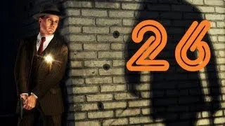 L.A. Noire Прохождение Отдел нравов дело 4 Часть 1