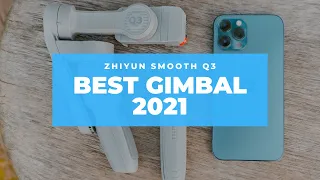 best gimbal for iphone 11 pro max | best gimbal for smartphone 2021 | Zhiyun Smooth Q3 Gimbal.