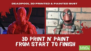 Painting 3D Printed Deadpool Bust | Start to Finish Time-Lapse | 3D Print n' Paint