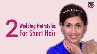 2 Wedding Hairstyles For Short Hair   Short Hair Hairstyles   POPxo