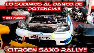 Nos traen este Citroen Saxo de Rally!!! Lo subimos al banco de potencia y...🥵🔧