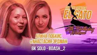 BK SOLO - Bdash_2 | 5th Birthday Weekend | Anastasiya Erdman & Alina Lobkis