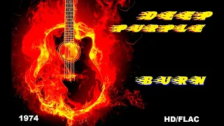 HD HQ FLAC DEEP PURPLE  -  BURN   Best Version CLASSIC ROCK ENHANCED AUDIO REMASTERED & LYRICS