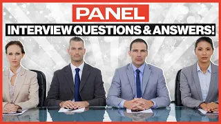 TOP 7 PANEL Interview Questions and ANSWERS! (PASS GUARANTEED!)