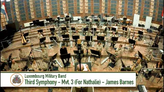 Third Symphony - The Tragic - Mvt. 3 (For Nathalie) - James Barnes (Luxembourg Military Band)