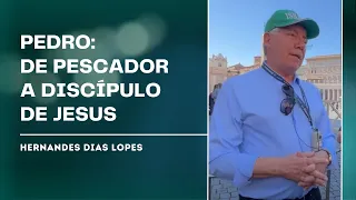 UMA RETROSPECTIVA DA HISTÓRIA DE PEDRO - Hernandes Dias Lopes