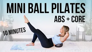 10 Minute Pilates Mini Ball Abs | Mini Stability Ball Core Workout