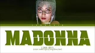 LUNA Madonna Lyrics (루나 Madonna 가사) (Color Coded Lyrics Eng/Rom/Han)