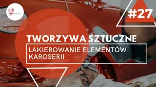 N-training - S02E04 - TWORZYWA SZTUCZNE - LAKIEROWANIE ELEMENTÓW KAROSERII