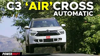 The Citroen C3 Aircross Automatic gets an Indian welcome | PowerDrift