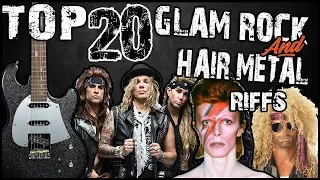 Top 20 Glam Rock / Hair Metal riffs