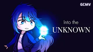 Into the Unknown | Gacha Music Video | By Celia
