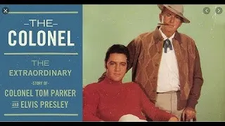 The Colonel - The Extraordinary story of Colonel Tom Parker & Elvis Presley (Full Documentary)