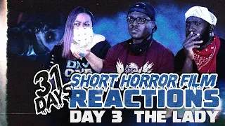 THE LADY | Short Horror Film Reaction