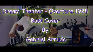 Dream Theater - Overture 1928 | Bass Cover by Gabriel Arruda