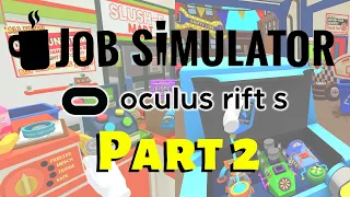 Store Clerk & Mechanic Sim!! - Job Simulator (Oculus Rift S)