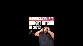 @davincij15 bought bitcoin in 2013 and told you about it!