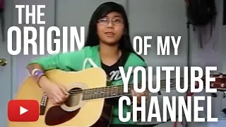 The Origin of my YouTube Channel