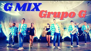 Grupo G - G MIX (Video Oficial)