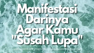 💕 MANIFESTASI DARINYA AGAR KAMU INGAT TERUS 💕 #generalreading #timelessreading #mellamorgen