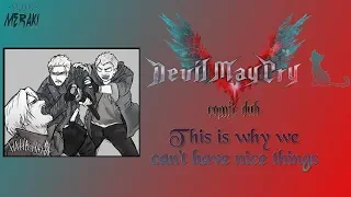 DMC comic dub | This is why we can't have nice things