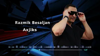 Razmik Besaljan - Axjiks (Cover Aram Asatryan)