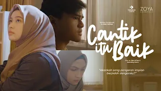 Cantik itu Baik - Film Pendek Inspirasi