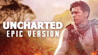 Uncharted Theme | EPIC VERSION