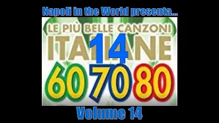 Le più belle Canzoni Italiane degli Anni 60-70-80 - Volume 14