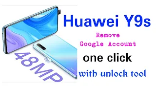 Huawei stk-L2 ( Y9s ) frp bypass remove Google Account